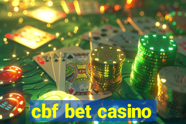 cbf bet casino